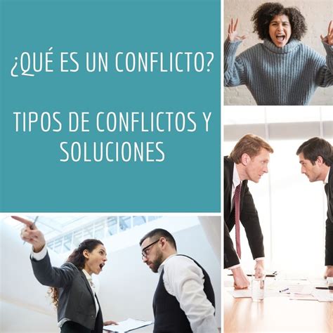 Qué es un conflicto Tipos de conflictos y soluciones AT Iniciativas y Proyectos