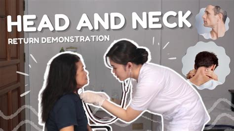 Head And Neck Assessment I Return Demonstration Student Nurse Youtube