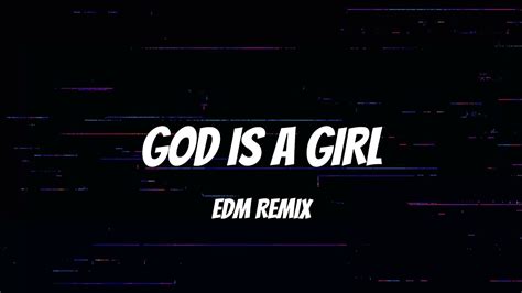 Groove Coverage God Is A Girl Edm Remix Youtube