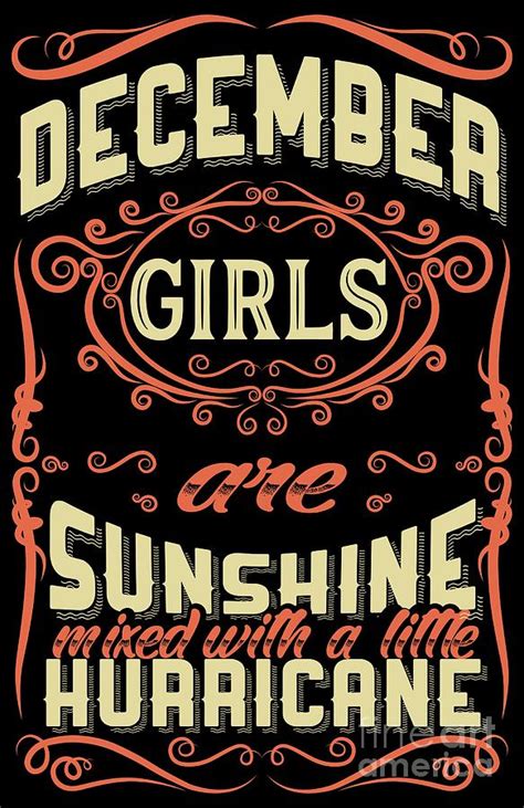 December Girls Are Sunshine Hurricane Birthday Digital Art By Teequeen2603