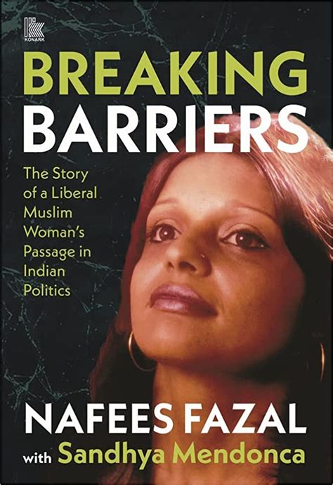 Book Review Breaking Barriers By Nafees Fazal With Sandhya Mendonca