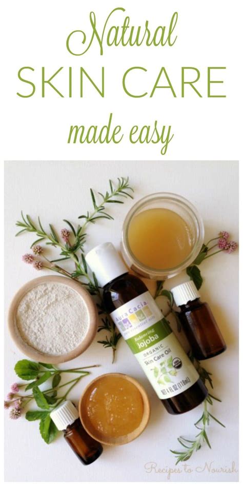Natural Skin Care Made Easy Recipes To Nourish Diy Natural Skin