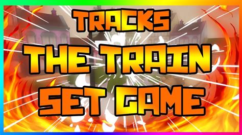 Tracks The Train Set Game 100 Full Succèsxbox One Youtube