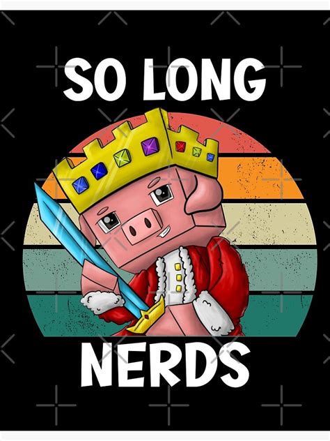 Technoblade So Long Nerds Poster For Sale By Dexxterr Redbubble
