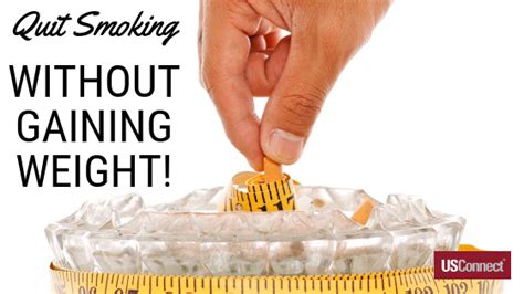 tips to avoid gaining weight after you stop smoking usconnect blog