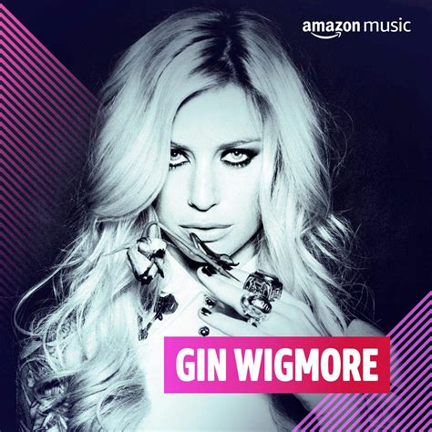 Gin Wigmore On Amazon Music Unlimited