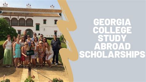 Georgia College Study Abroad Scholarships Video Youtube