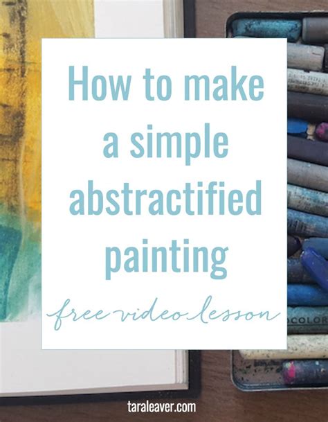 Free Painting Video Lesson How To Make A Simple Abstractified Painting