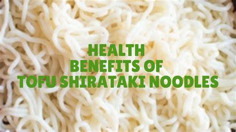Tofu Shirataki Noodles Nutrition Besto Blog