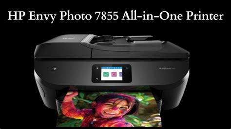 Download Setup Software For Hp Envy Photo 7855 All In One Printer Youtube