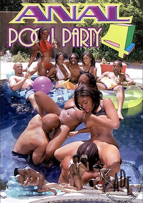 Anal Pool Party 4 Heatwave Unlimited Streaming At Adult Empire Unlimited