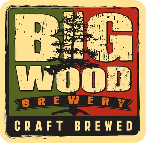 Big Wood Brewery Signs With Wirtz Beverage Minnesota For Statewide