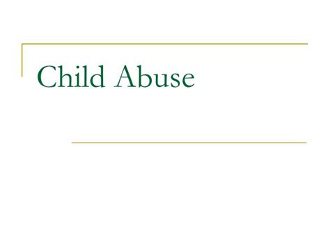 Ppt Child Abuse Powerpoint Presentation Free Download Id2648258