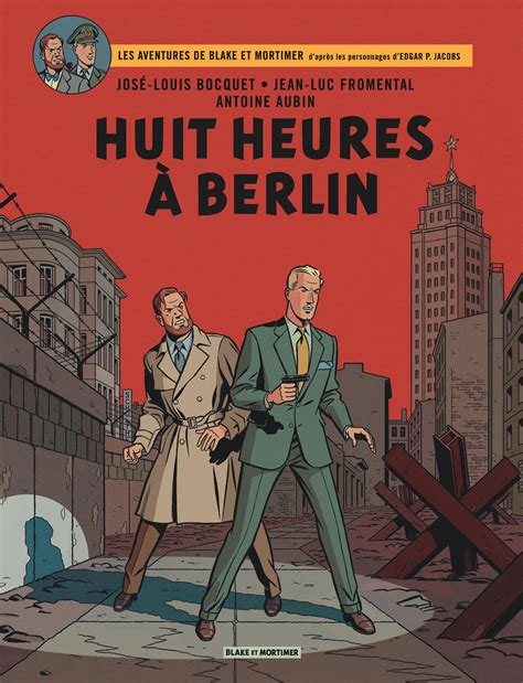 bandes dessinées blake and mortimer tome 29 huit heures à berlin dargaud