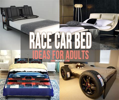 10 Race Car Beds For Adults Ann Inspired