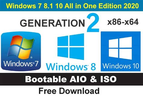 Windows 7 81 10 All In One Edition 2020 X86 X64 Aio Iso Gen2 Free