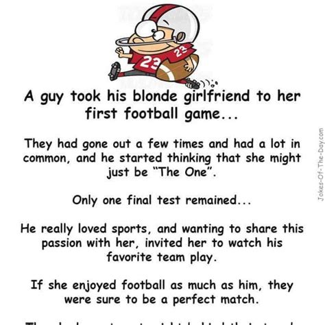 Humor A Guy Takes His Blonde Girlfriend To Her First Football Game