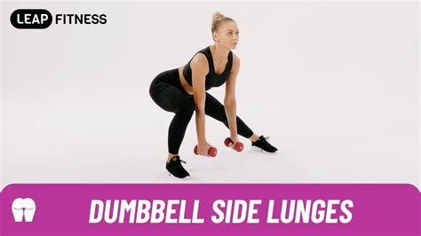 How To Do：dumbbell Side Lunges Youtube
