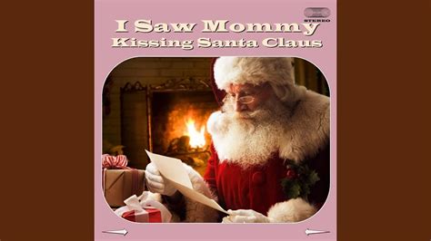 I Saw Mommy Kissing Santa Claus Youtube