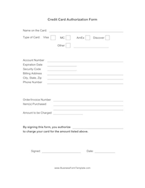 Make sure to use simple vocabulary when you want to authorize someone to act on your behalf to close your account. Credit Card Authorization Form Template