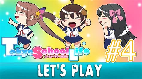 Lets Play Tokyo School Life Part 4 Youtube