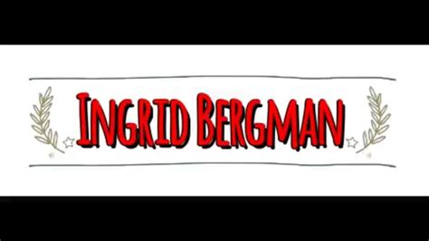 American Vs Australian Accent How To Pronounce Ingrid Bergman In An