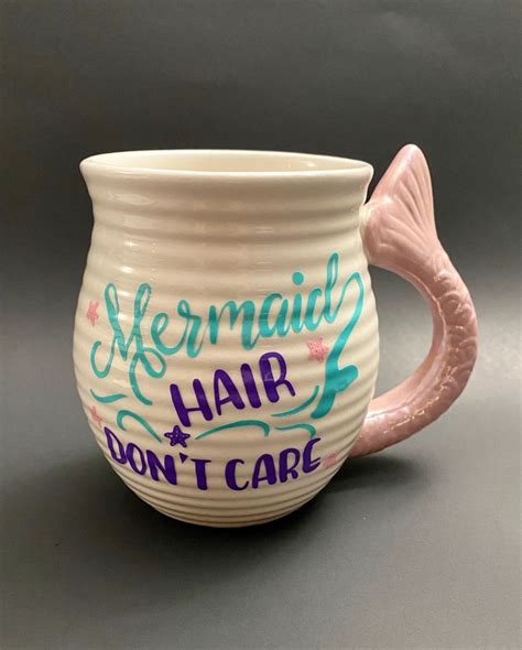 Mermaid Mug Mermaid Hair Dont Care Coffee And Tea Etsy In 2020