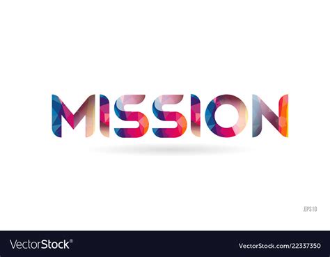 Mission Colored Rainbow Word Text Suitable Vector Image