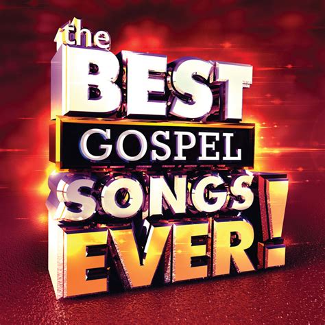 The Best Gospel Songs Ever Various Artists Music