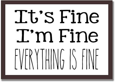 Scott397house Wood Plaque Framed Wooded Signs Its Fine Im Fine Everything Is Fine Wall Art