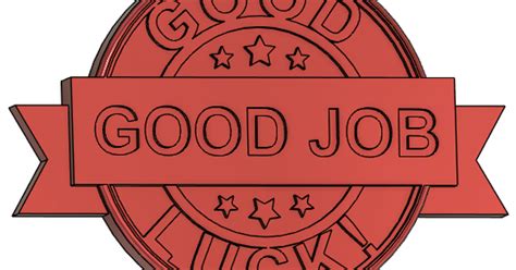 Good Job Good Luck Badge By Opendelta Download Free Stl Model