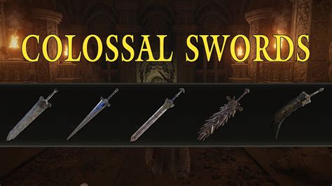 Elden Rings Weapons Locations Guide Colossal Swords Youtube