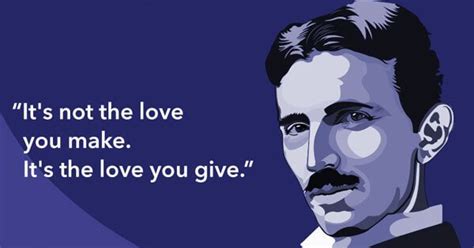 20 Quotes By Nikola Tesla That Prove His Words Are As Badass As His Work