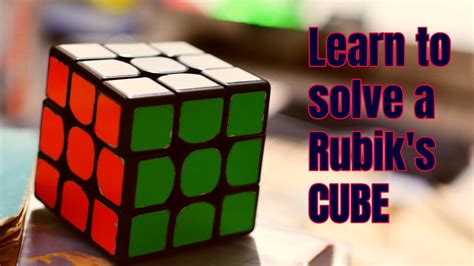 How To Solve A 3x3 Rubiks Cubelearn To Solve In Just 10 Minutes