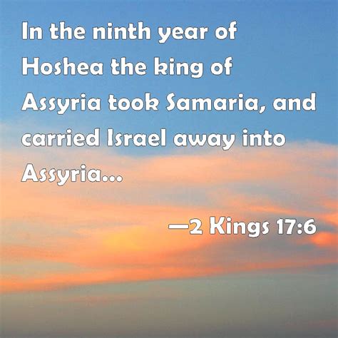 Kings In The Ninth Year Of Hoshea The King Of Assyria Took