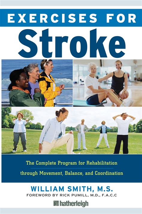 Exercises For Stroke The Complete Program For Rehabilitation Through