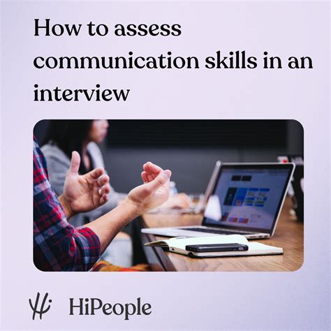 How To Assess Communication Skills In An Interview Hipeople