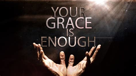 Your Grace Is Enough Faithlife Sermons