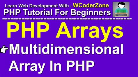 A multidimensional array is nothing extraordinary but an array inside another array. PHP Multidimensional Array - PHP Arrays Tutorial English ...