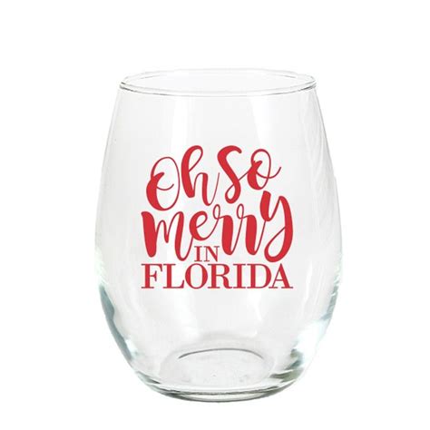 Oh So Merry In Florida Stemless Wine Glass Wine Glass Stemless Wine Glass Personalized Wine
