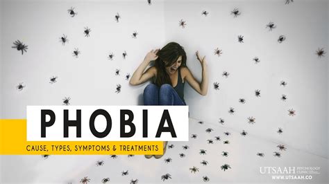 Phobia Symptoms Causes And Treatments Utsaah Psychology Clinic Youtube