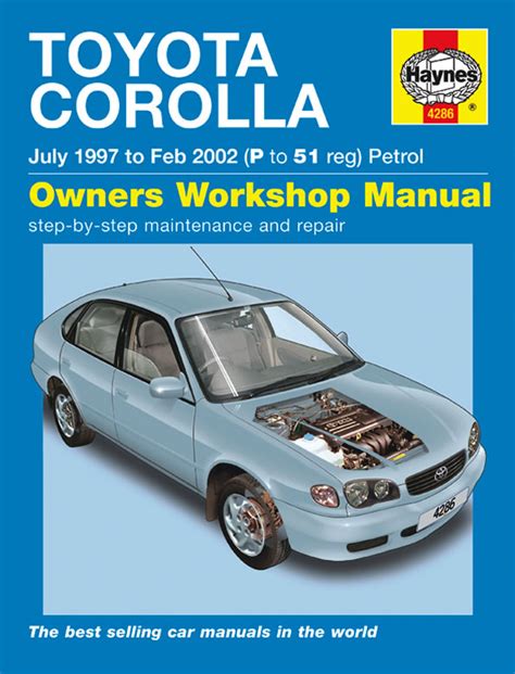Toyota Corolla 1997 2002 Haynes Repair Manuals And Guides