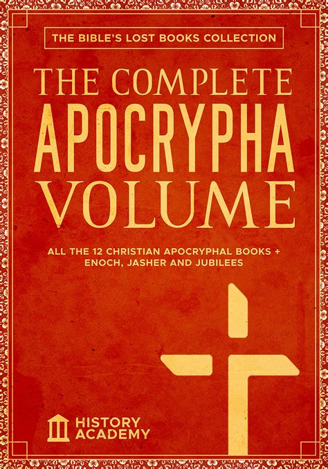 The Complete Apocrypha Volume The Bibles Lost Books Collection All