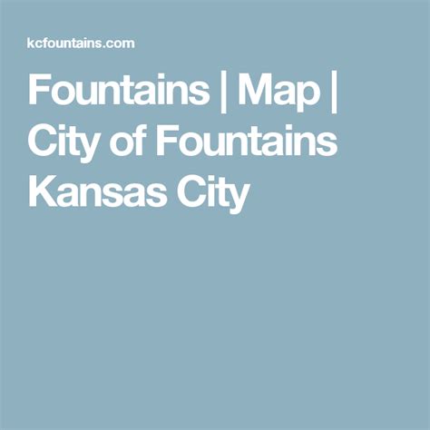 Fountains Map City Of Fountains Kansas City