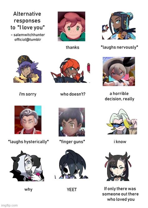 Galar Alternate Responses To I Love You Imgflip