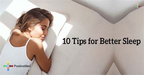 10 Tips For Better Sleep Positivemed