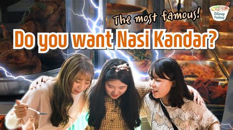 These guys have been around for 6 to 7 years now. Korean Girls Tried the most famous Nasi Kandar in Penang ...