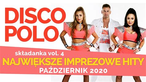 Disco Polo Lajf Sk Adanka Najwi Kszych Imprezowych Hit W Vol Polish Network