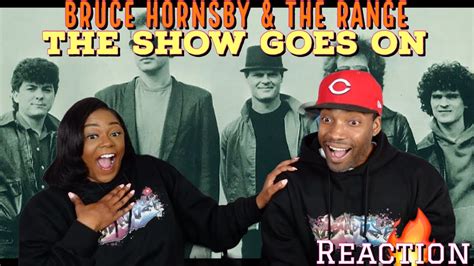 First Time Hearing Bruce Hornsby And The Range “the Show Goes On” Reaction Asia And Bj Youtube