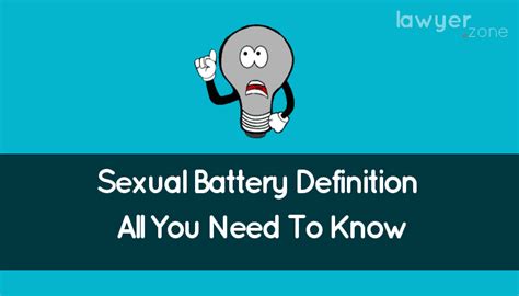 Sexual Battery Definition Overview All You Need To Know